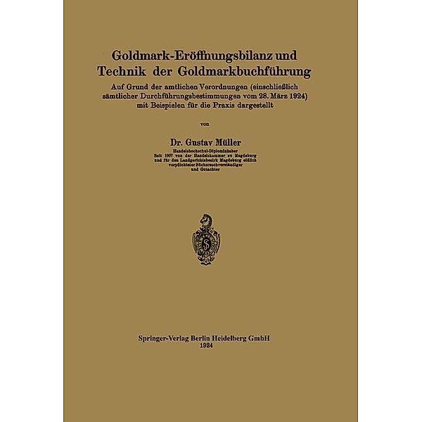 Goldmark-Eröffnungsbilanz und Technik der Goldmarkbuchführung, Gustav MüLLER
