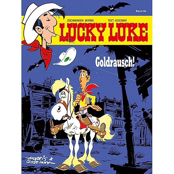 Goldrausch! / Lucky Luke Bd.64, Morris, René Goscinny