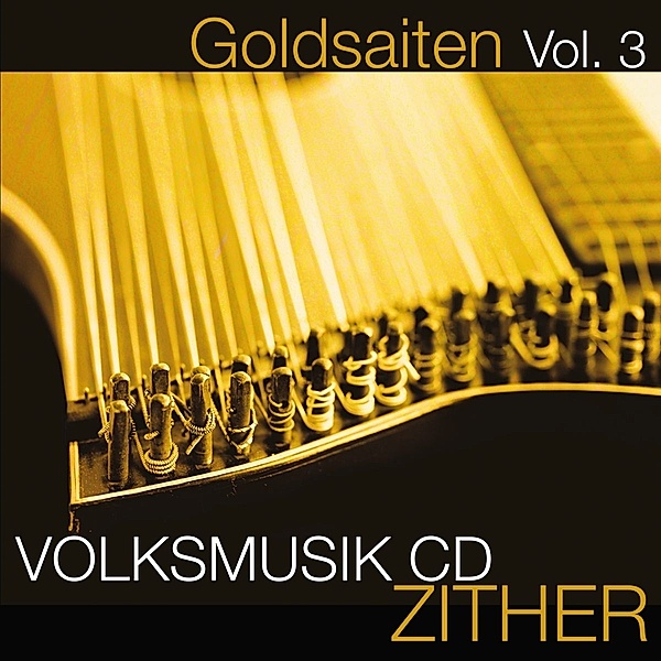 Goldsaiten Vol.3-Zither Volksmusik, Diverse Interpreten