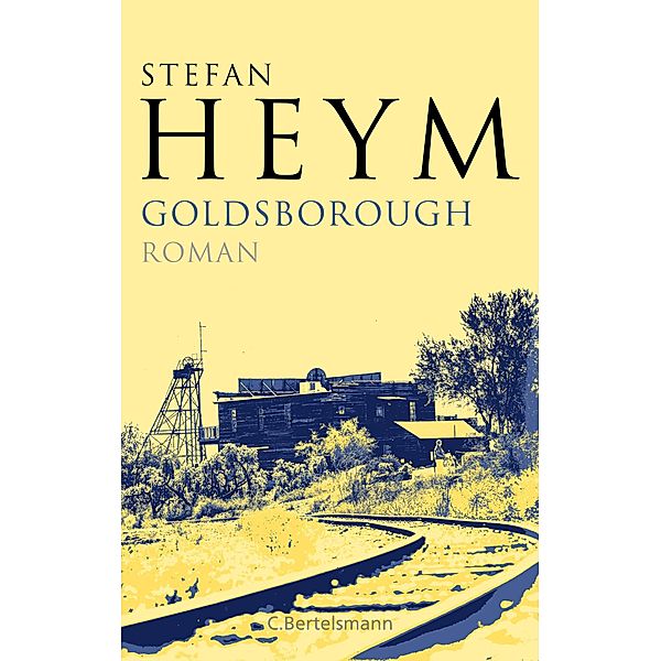 Goldsborough / Stefan-Heym-Werkausgabe, Erzählungen Bd.5, Stefan Heym