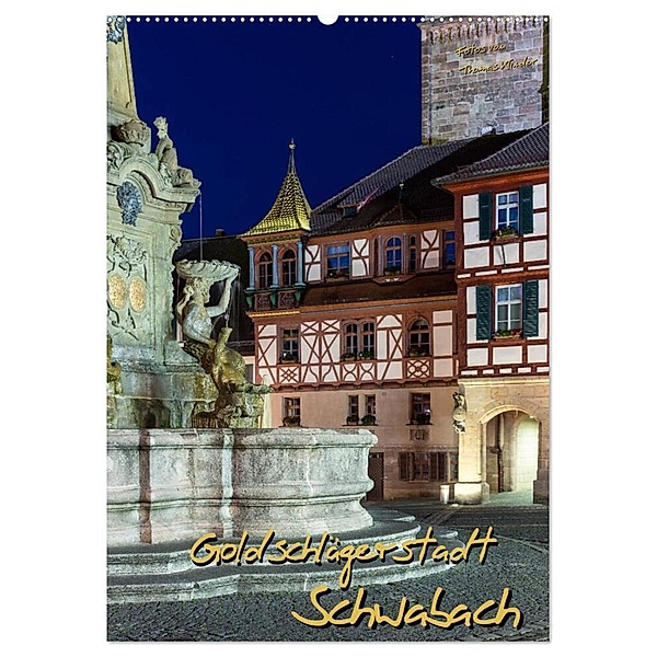 Goldschlägerstadt Schwabach (Wandkalender 2024 DIN A2 hoch), CALVENDO Monatskalender, Thomas Klinder