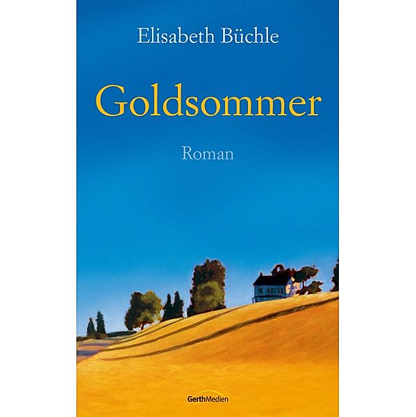 Goldsommer, Elisabeth Büchle