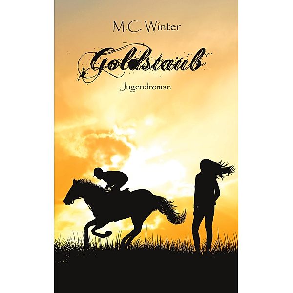 Goldstaub / Schattenspringen Bd.4, M. C. Winter