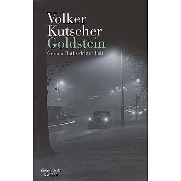 Goldstein / Kommissar Gereon Rath Bd.3, Volker Kutscher