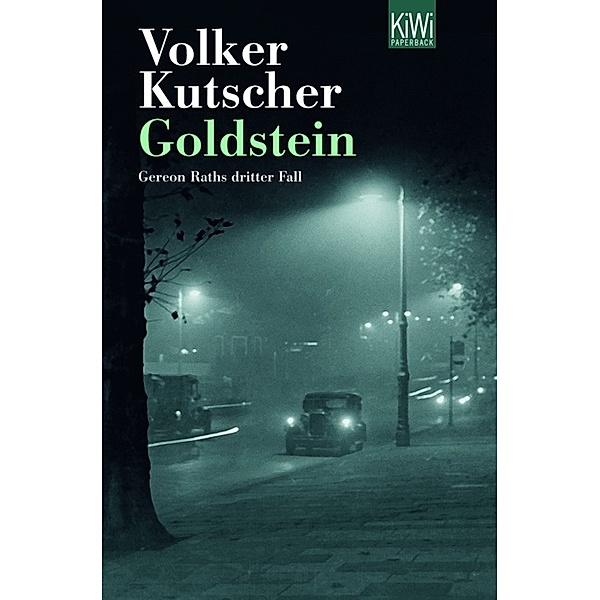 Goldstein / Kommissar Gereon Rath Bd.3, Volker Kutscher