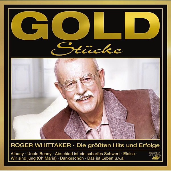 Goldstücke-Die grössten Hits & Erfolge, Roger Whittaker