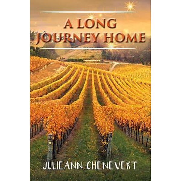 GoldTouch Press, LLC: A Long Journey Home, Julie Ann Chenevert