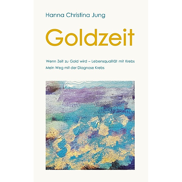 Goldzeit, Hanna Christina Jung