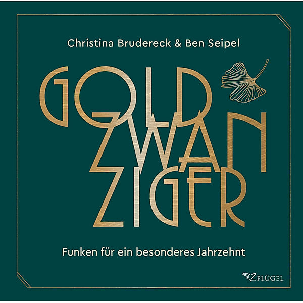 Goldzwanziger, Christina Brudereck, Ben Seipel