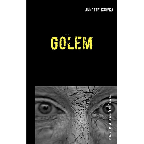 Golem, Annette Krupka