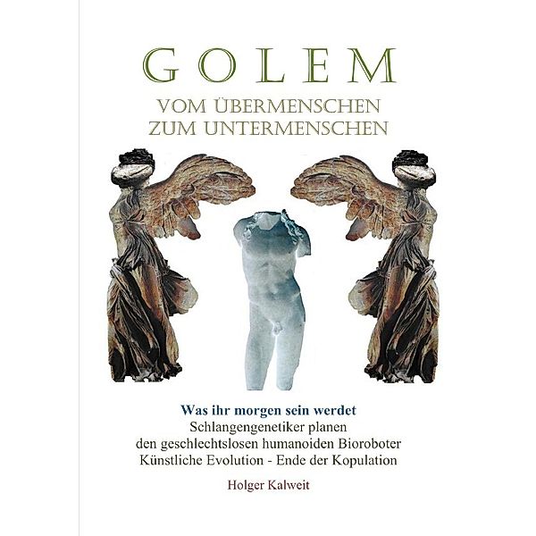 Golem, Holger Kalweit