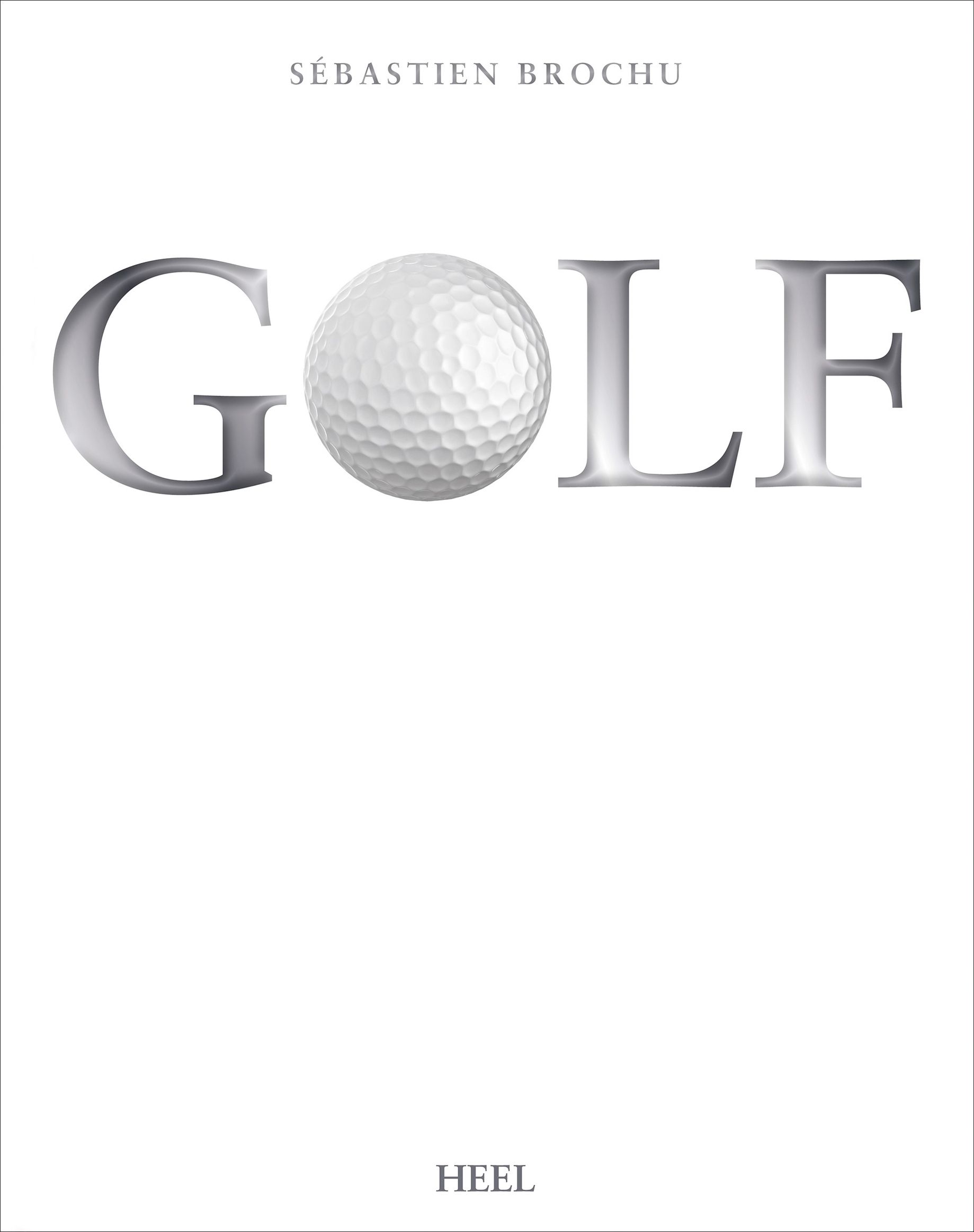Golf Buch von Sébastien Brochu versandkostenfrei bestellen - Weltbild.ch