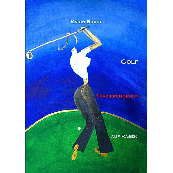 Golf, Karin Brose
