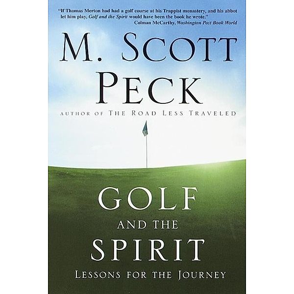 Golf and the Spirit, M. Scott Peck