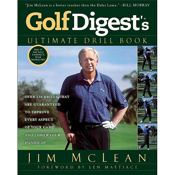 Golf Digest's Ultimate Drill Book, Jim McLean