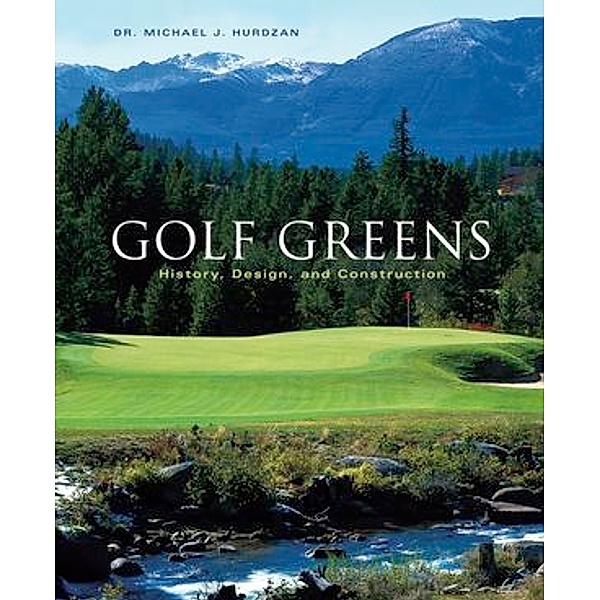 Golf Greens, Michael J. Hurdzan
