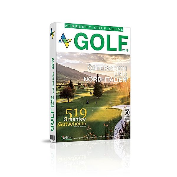 Golf Guide Österreich und Nord-Italien 2019, Oliver Albrecht