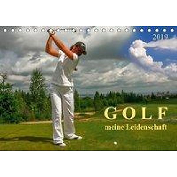 Golf - meine Leidenschaft (Tischkalender 2019 DIN A5 quer), Peter Roder