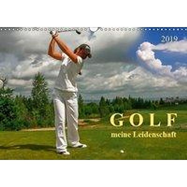 Golf - meine Leidenschaft (Wandkalender 2019 DIN A3 quer), Peter Roder