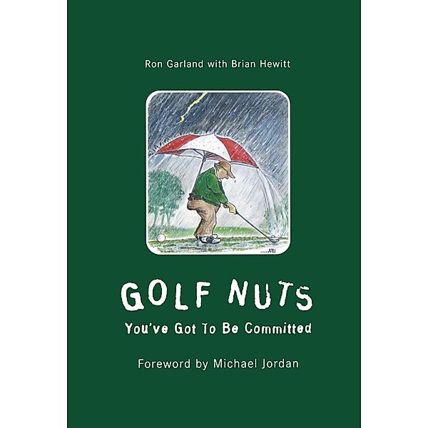 Golf Nuts, Ron Garland