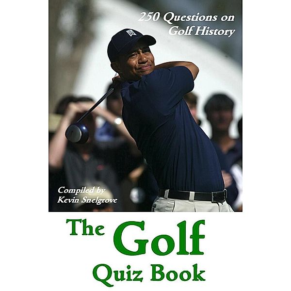 Golf Quiz Book / Andrews UK, Kevin Snelgrove