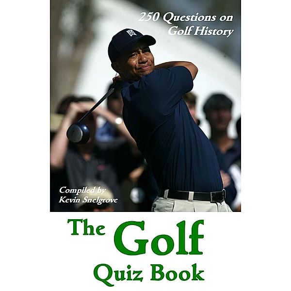 Golf Quiz Book / Andrews UK, Kevin Snelgrove