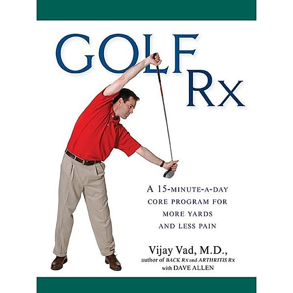 Golf Rx, Vijay Vad, Dave Allen