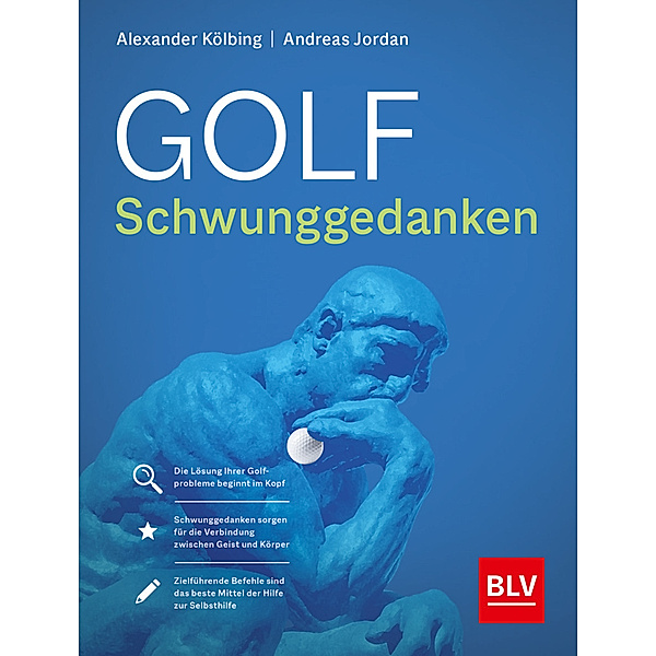 Golf Schwunggedanken, Alexander Kölbing, Andreas Jordan