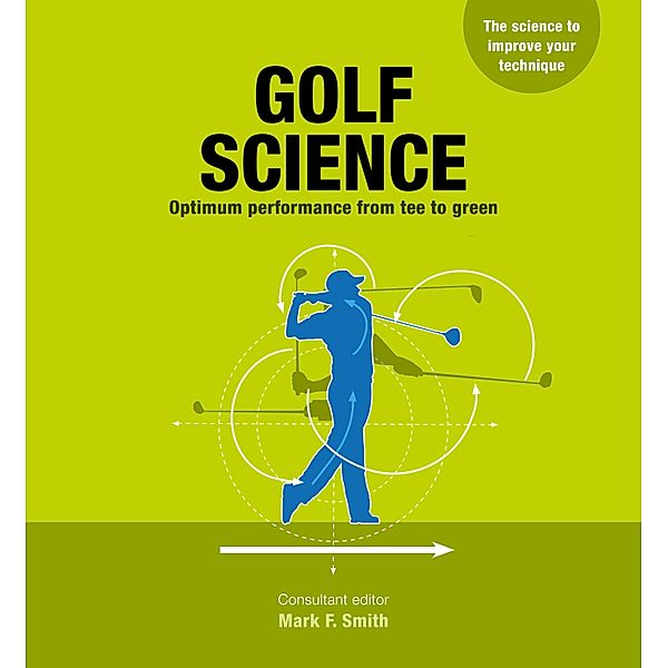 Golf Science, Mark F. Smith