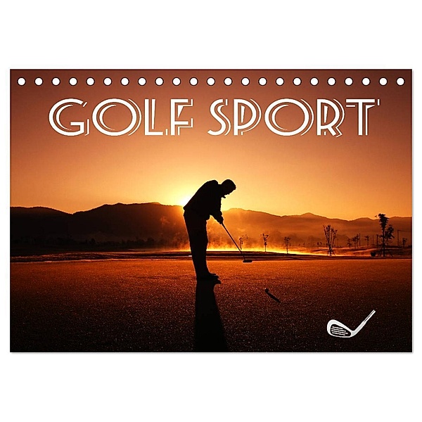 Golf Sport (Tischkalender 2024 DIN A5 quer), CALVENDO Monatskalender, Boris Robert