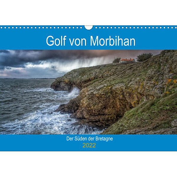 Golf von Morbihan, der Süden der Bretagne (Wandkalender 2022 DIN A3 quer), Alain Gaymard