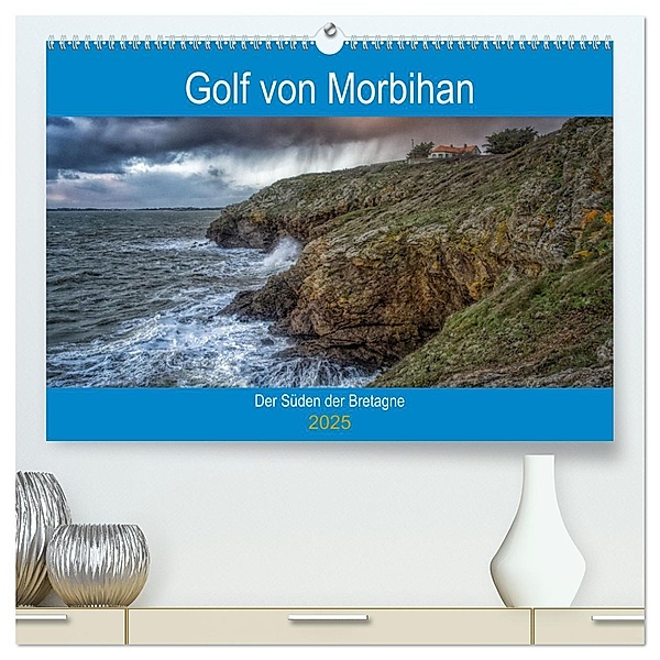 Golf von Morbihan, der Süden der Bretagne (hochwertiger Premium Wandkalender 2025 DIN A2 quer), Kunstdruck in Hochglanz, Calvendo, Alain Gaymard