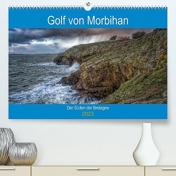 Golf von Morbihan, der Süden der Bretagne (Premium, hochwertiger DIN A2 Wandkalender 2023, Kunstdruck in Hochglanz), Alain Gaymard