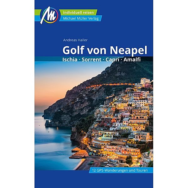 Golf von Neapel Reiseführer Michael Müller Verlag / MM-Reiseführer, Andreas Haller