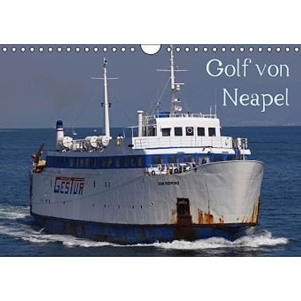 Golf von Neapel (Wandkalender 2015 DIN A4 quer), Carsten Watsack