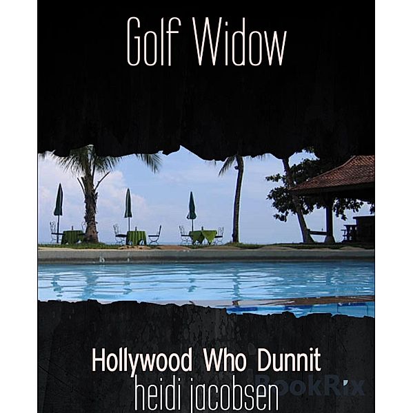 Golf Widow, Heidi Jacobsen