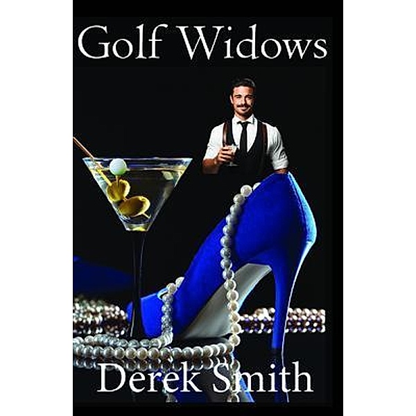 Golf Widows, Derek Smith