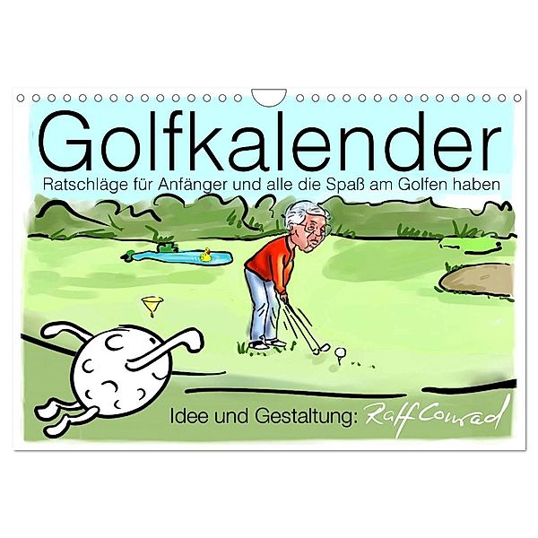 Golfkalender für Anfänger und alle die Spaß am Golfen haben (Wandkalender 2024 DIN A4 quer), CALVENDO Monatskalender, Ralf Conrad