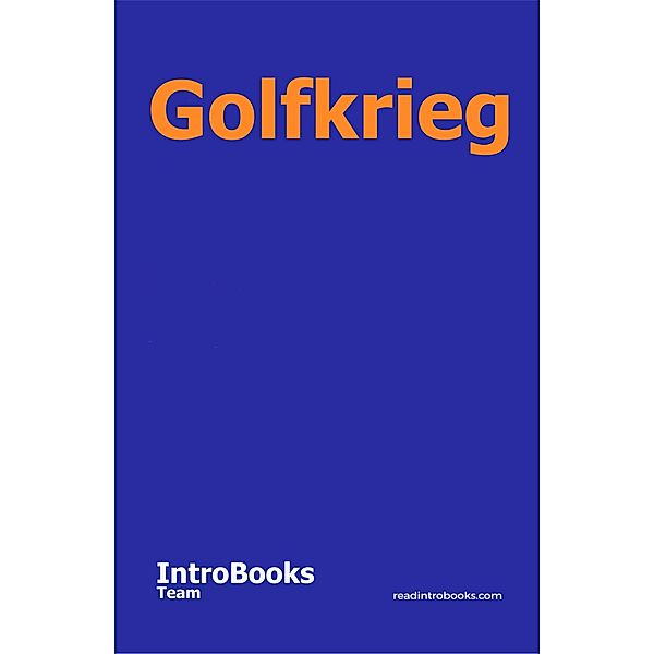 Golfkrieg, IntroBooks Team