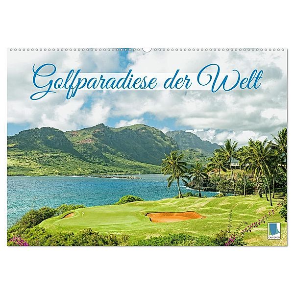 Golfparadiese der Welt (Wandkalender 2024 DIN A2 quer), CALVENDO Monatskalender, Calvendo