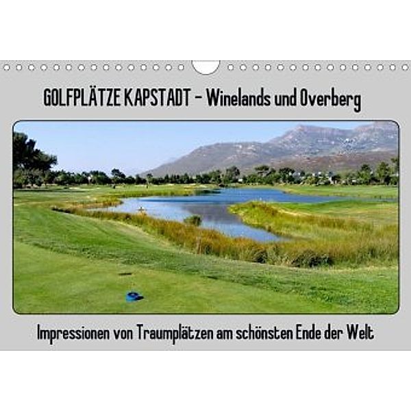 Golfplätze Kapstadt - Cape Winelands und Overberg (Wandkalender 2020 DIN A4 quer), Uwe Affeldt
