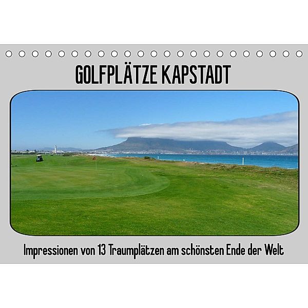 Golfplätze Kapstadt (Tischkalender 2023 DIN A5 quer), Uwe Affeldt