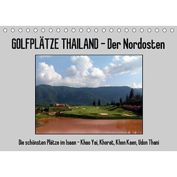 Golfplätze Thailand - Der Nordosten (Tischkalender 2020 DIN A5 quer), Uwe Affeldt