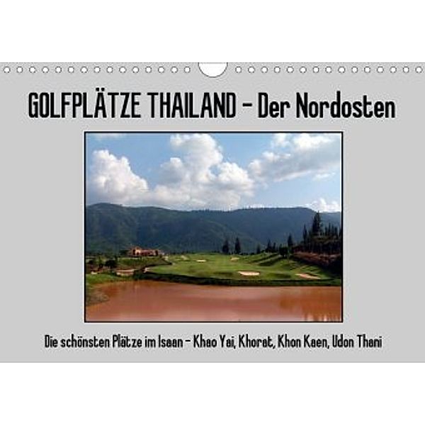 Golfplätze Thailand - Der Nordosten (Wandkalender 2020 DIN A4 quer), Uwe Affeldt