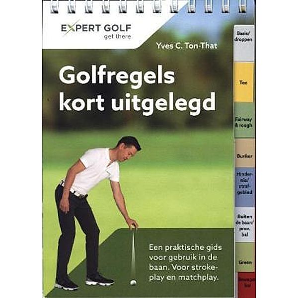 Golfregels kort uitgelegd 2019, Yves C. Ton-That