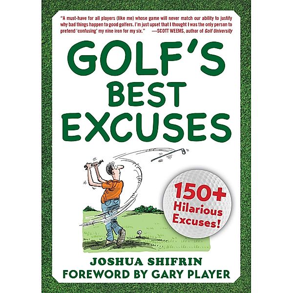 Golf's Best Excuses, Joshua Shifrin