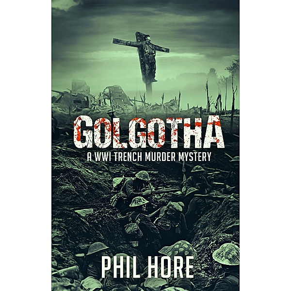 Golgotha, Phil Hore