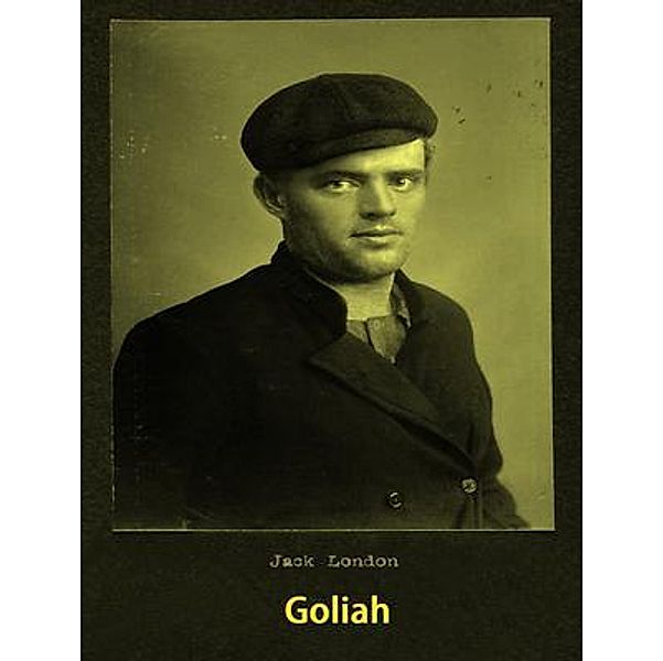 Goliah / Vintage Books, JACK LONDON