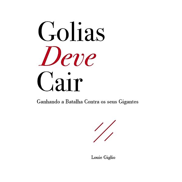 Golias Deve Cair, Louie Giglio