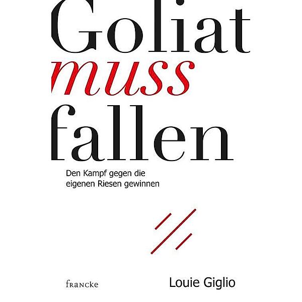 Goliat muss fallen, Louie Giglio